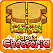 Papa’s Cheeseria